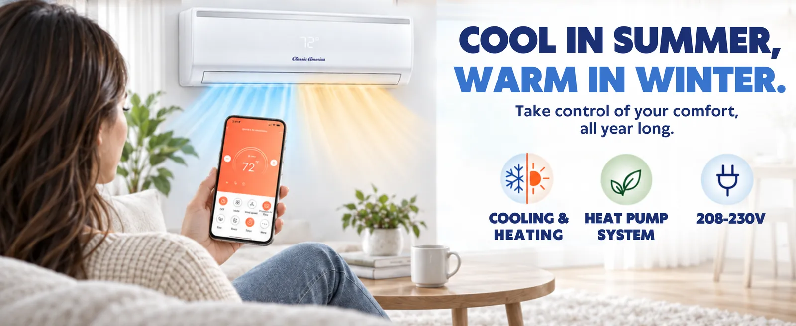 Cool in summer, warm in winter